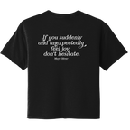 Womens Suddenly and Unexpectedly Cropped T-Shirt