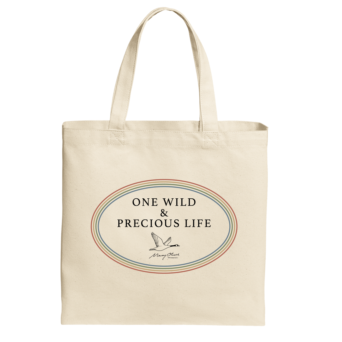 One Wild & Precious Life Tote