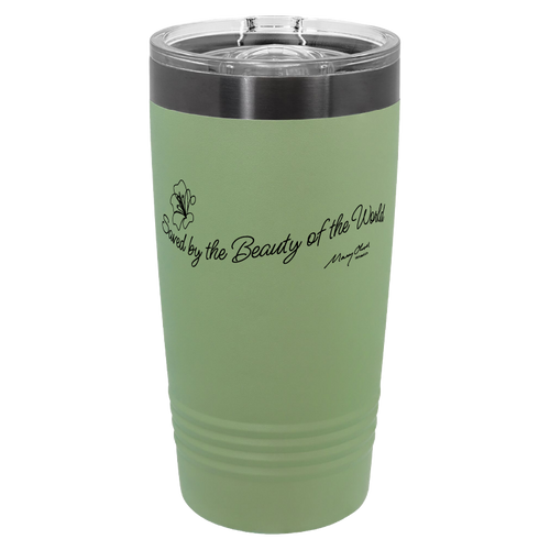 Mary Oliver Beauty of the World 20oz Tumbler