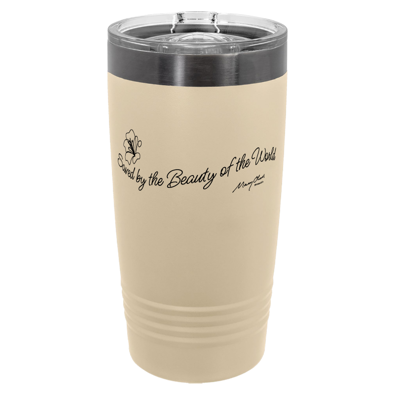 Mary Oliver Beauty of the World 20oz Tumbler