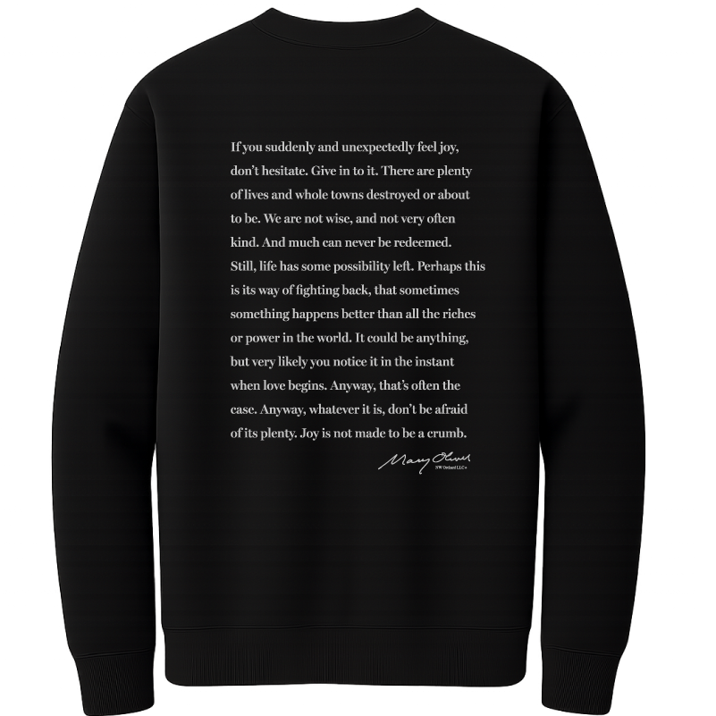 Mary Oliver Don't Hesitate Crewneck
