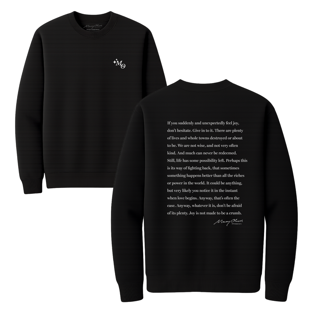 Mary Oliver Don't Hesitate Crewneck