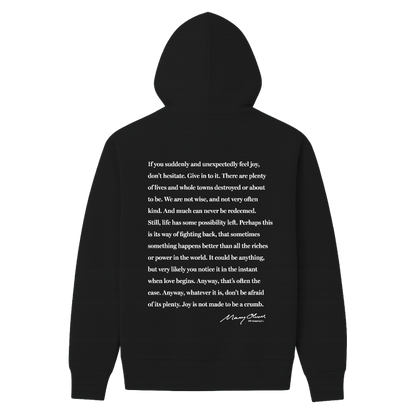 Mary Oliver Don't Hesitate Hoodie