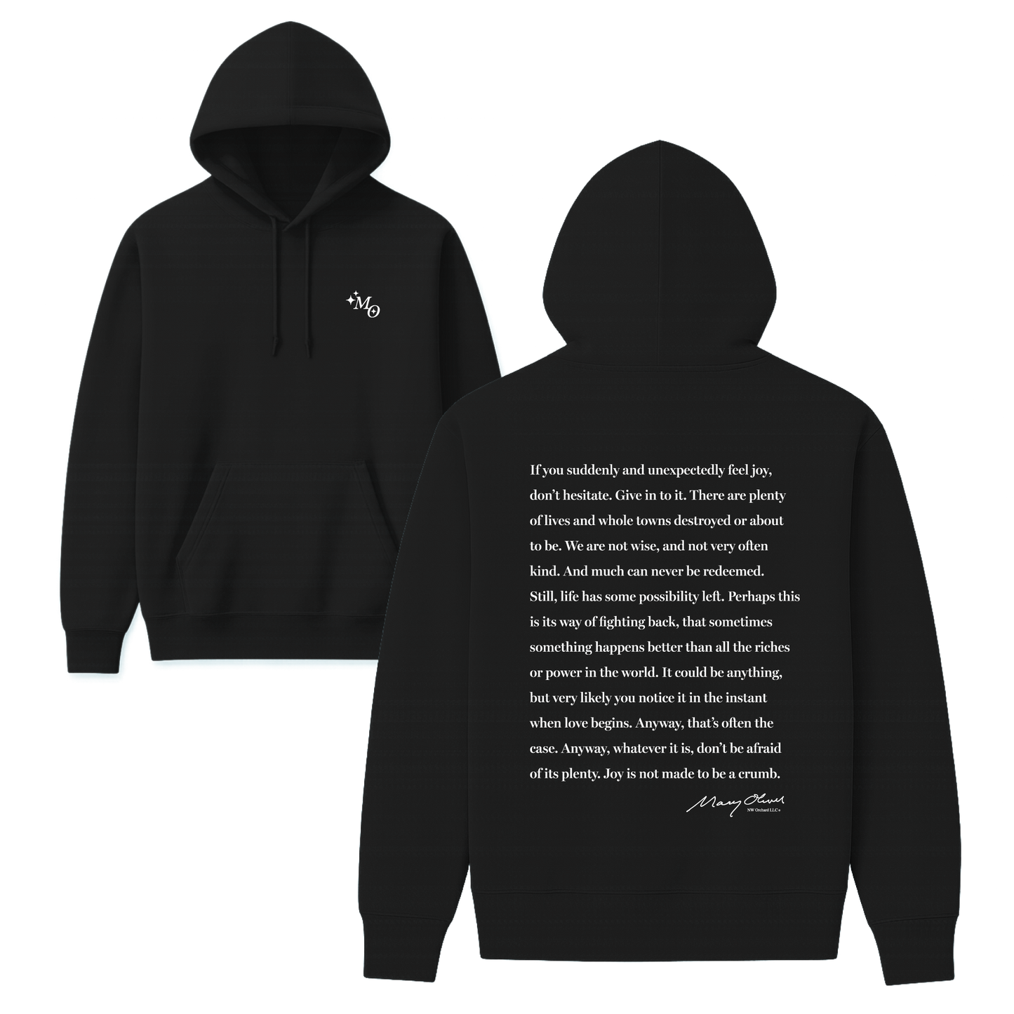 Mary Oliver Don't Hesitate Hoodie