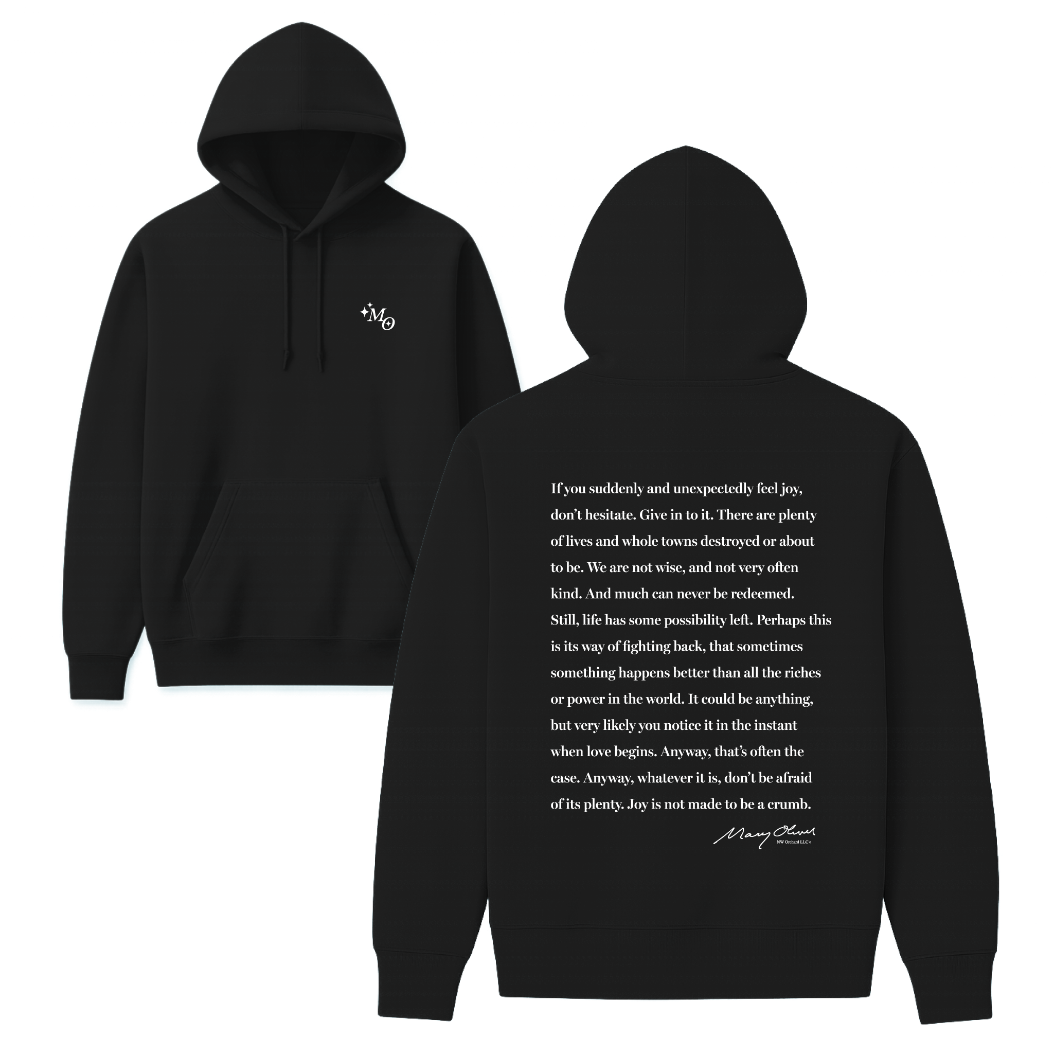Mary Oliver Don't Hesitate Hoodie