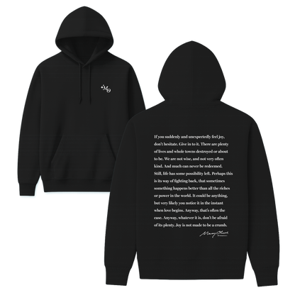 Mary Oliver Don't Hesitate Hoodie