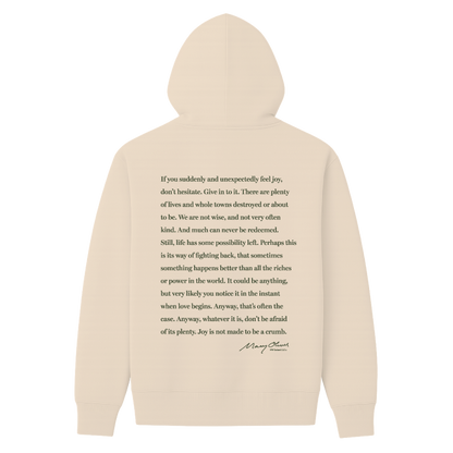 Mary Oliver Don't Hesitate Hoodie