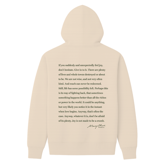 Mary Oliver Don't Hesitate Hoodie