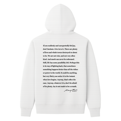 Mary Oliver Don't Hesitate Hoodie