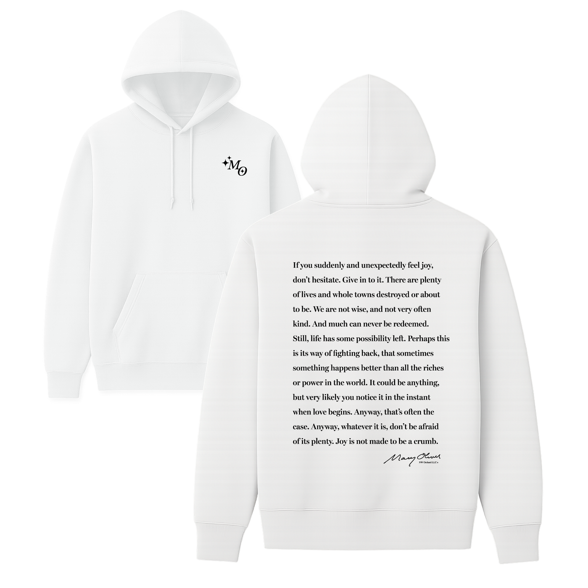 Mary Oliver Don't Hesitate Hoodie