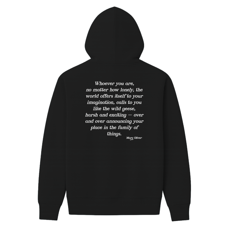 Mary Oliver Family of Things Hoodie