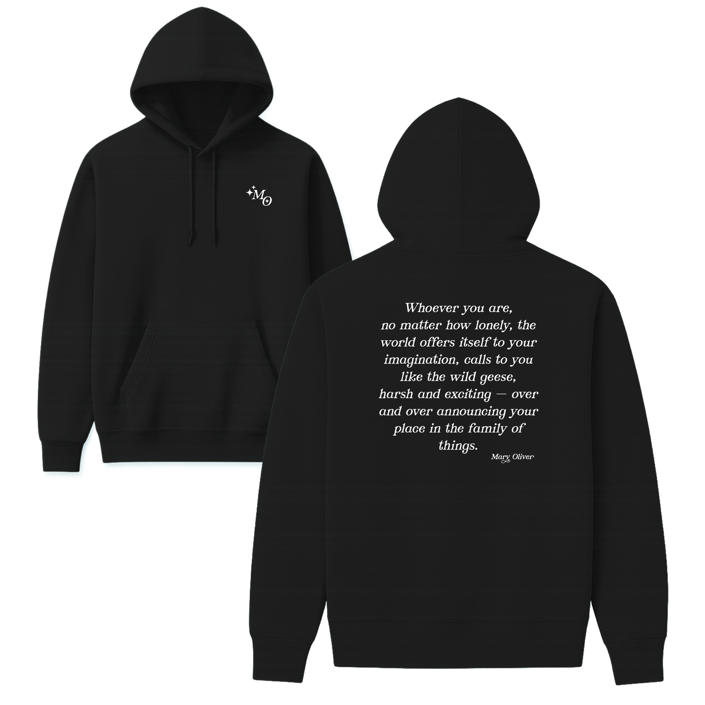 Mary Oliver Family of Things Hoodie