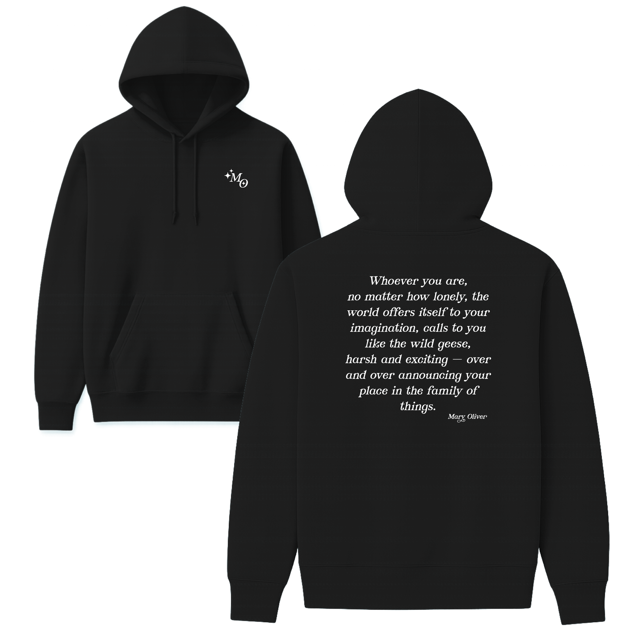 Mary Oliver Family of Things Hoodie