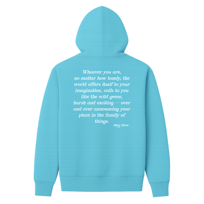 Mary Oliver Family of Things Hoodie