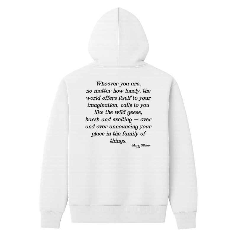 Mary Oliver Family of Things Hoodie