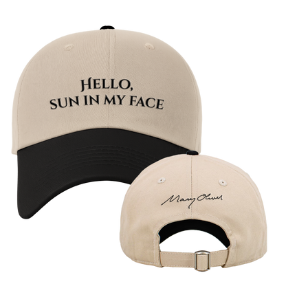Mary Oliver Hello, Sun In My Face Hat