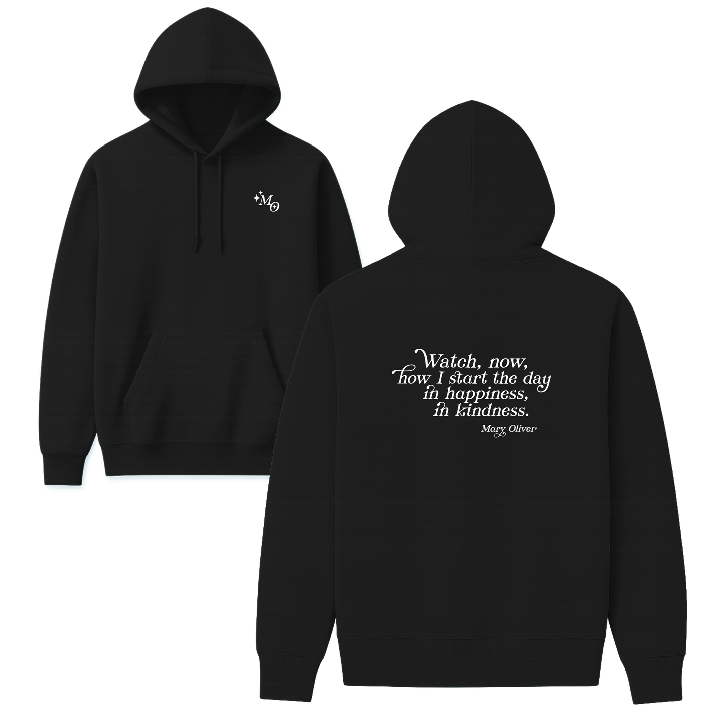 Mary Oliver In Happiness, In Kindness Hoodie
