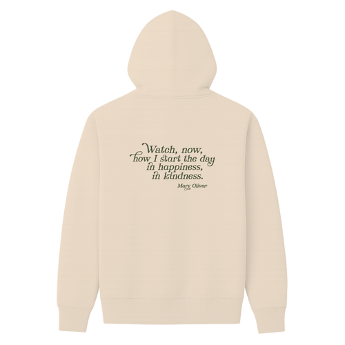 Mary Oliver In Happiness, In Kindness Hoodie
