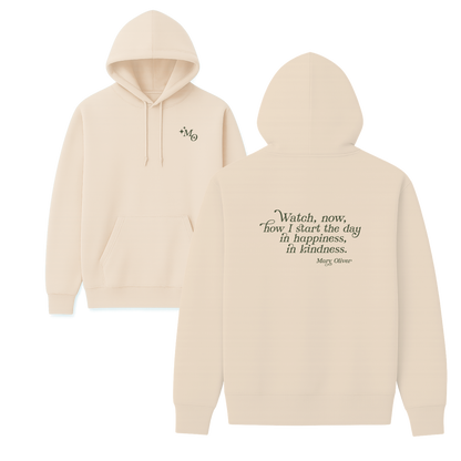 Mary Oliver In Happiness, In Kindness Hoodie
