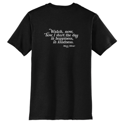 Mary Oliver In Happiness, In Kindness T-Shirt