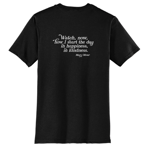 Mary Oliver In Happiness, In Kindness T-Shirt