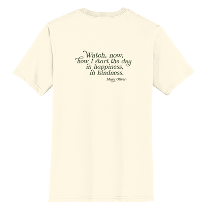Mary Oliver In Happiness, In Kindness T-Shirt