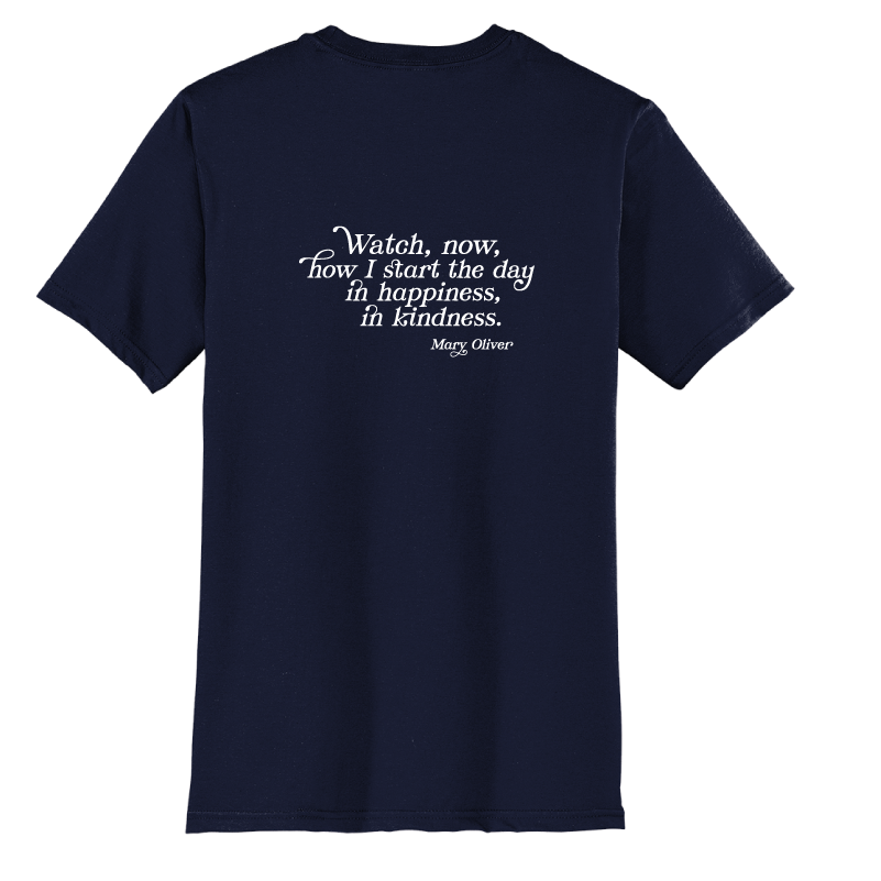Mary Oliver In Happiness, In Kindness T-Shirt