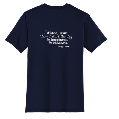 Mary Oliver In Happiness, In Kindness T-Shirt