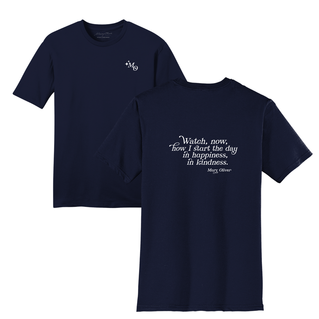 Mary Oliver In Happiness, In Kindness T-Shirt