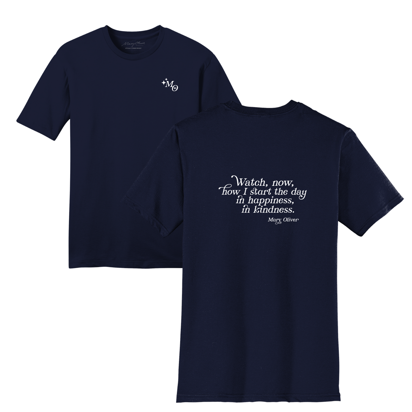 Mary Oliver In Happiness, In Kindness T-Shirt