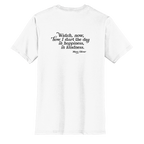 Mary Oliver In Happiness, In Kindness T-Shirt