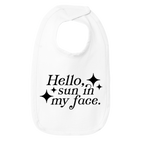 Mary Oliver Infant Hello, Sun In My Face Bib