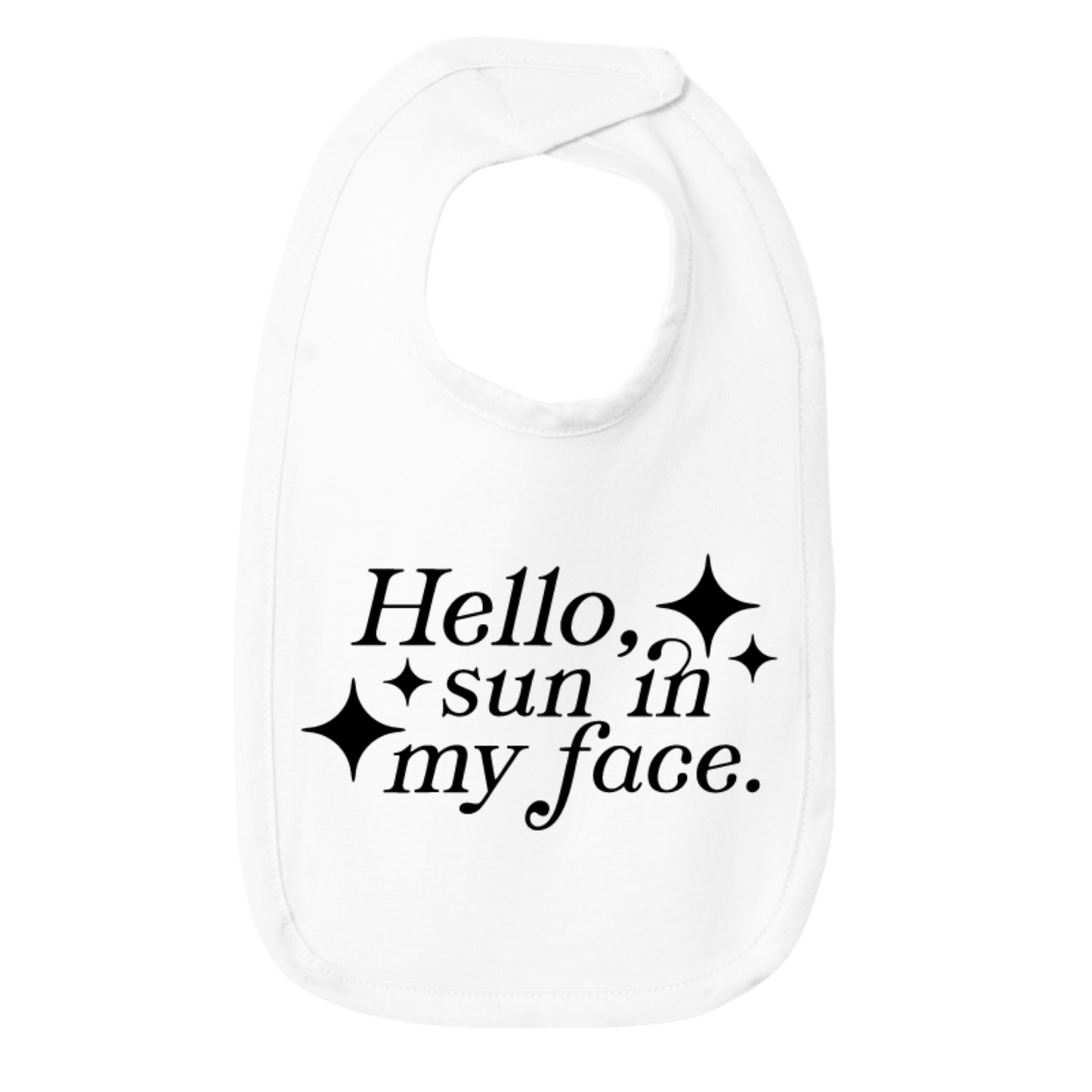 Mary Oliver Infant Hello, Sun In My Face Bib