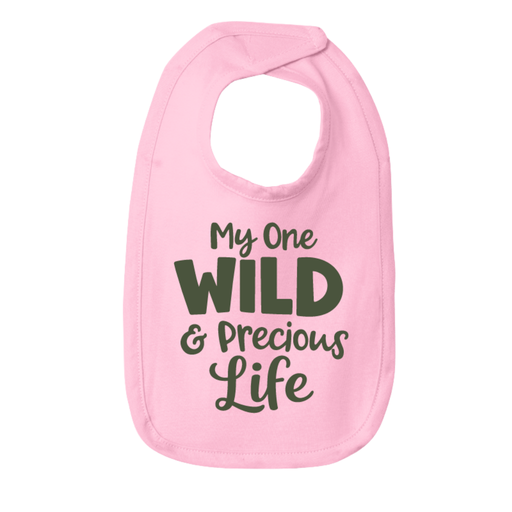 Mary Oliver Infant My One Wild and Precious Life Bib