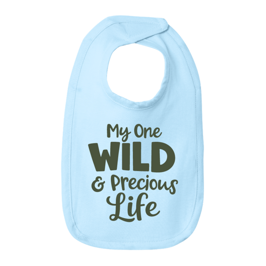Mary Oliver Infant My One Wild and Precious Life Bib