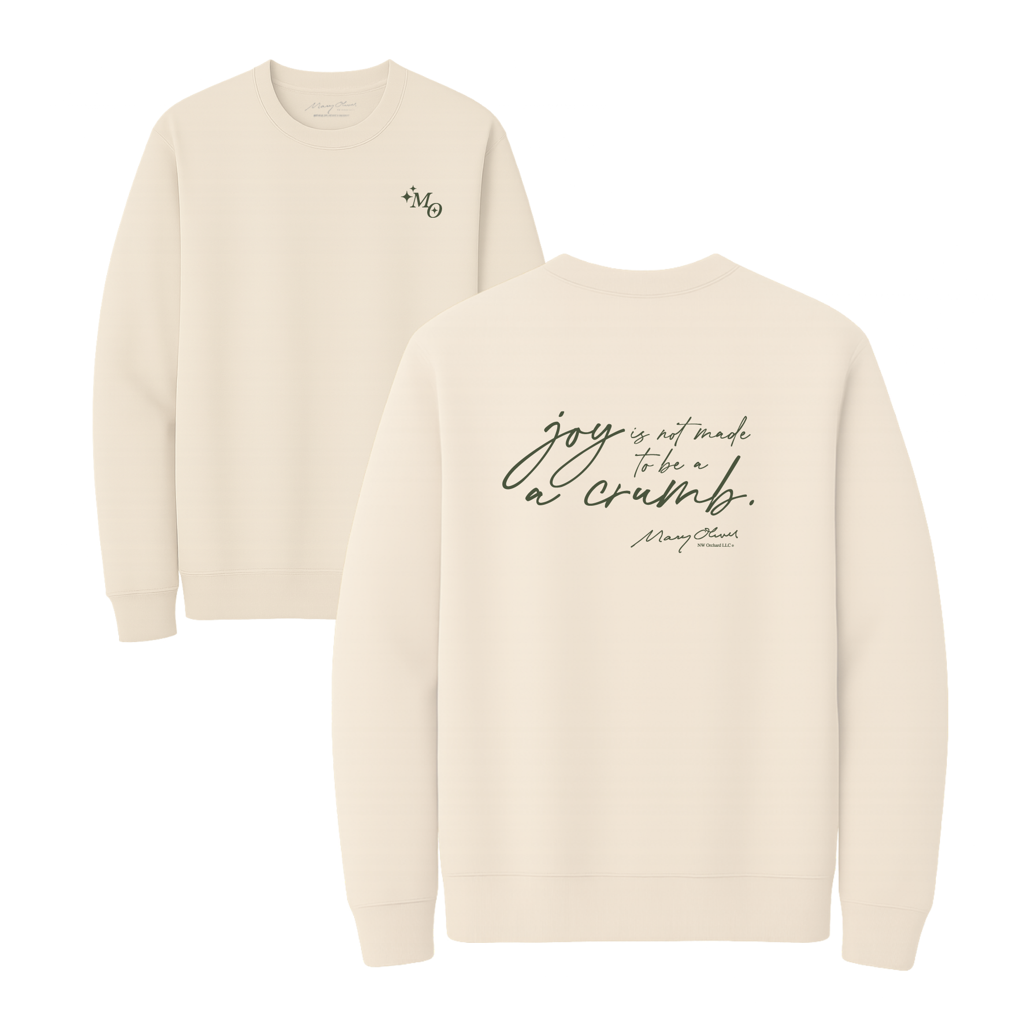 Mary Oliver Joy Is Not Made To Be A Crumb Crewneck