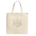 Mary Oliver Keep Some Room In Your Heart Tote