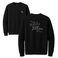 Mary Oliver One Wild and Precious Life Crewneck