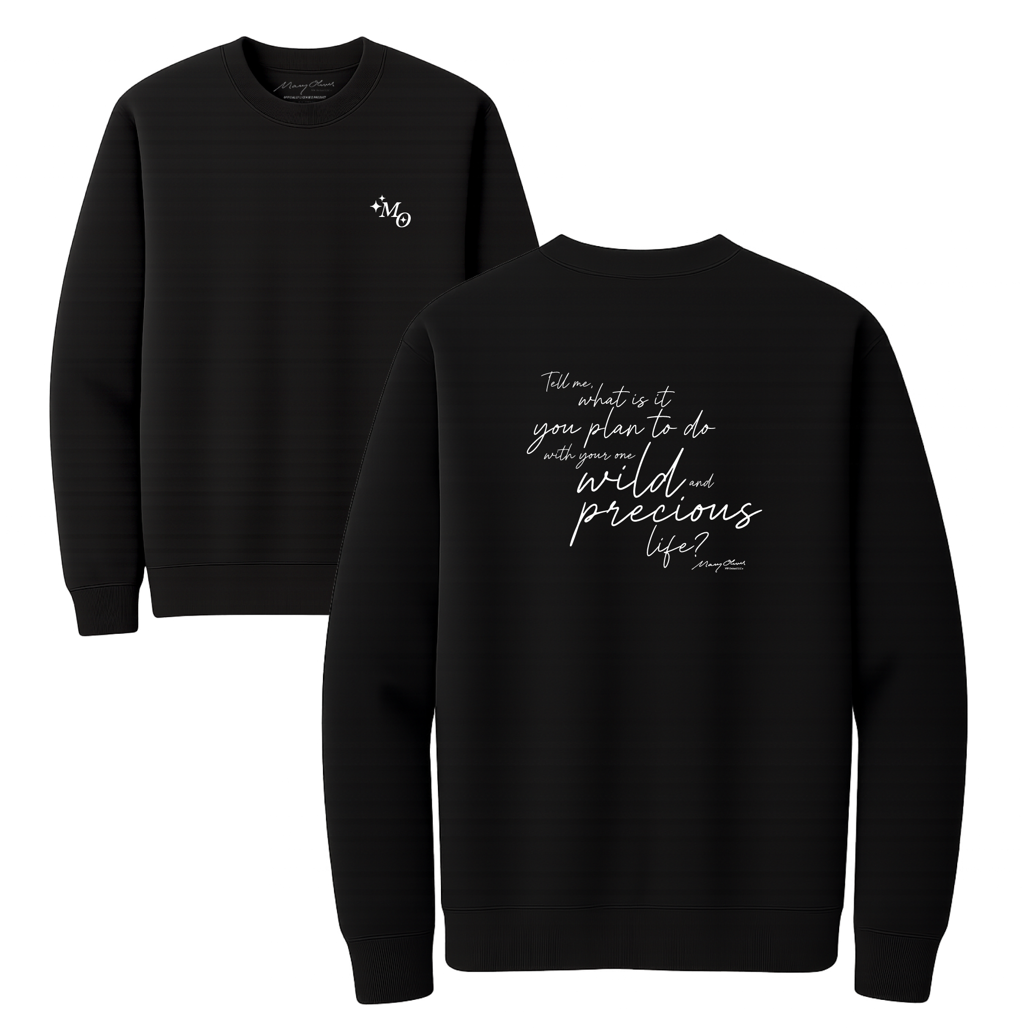 Mary Oliver One Wild and Precious Life Crewneck