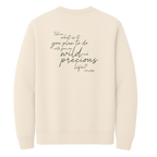Mary Oliver One Wild and Precious Life Crewneck