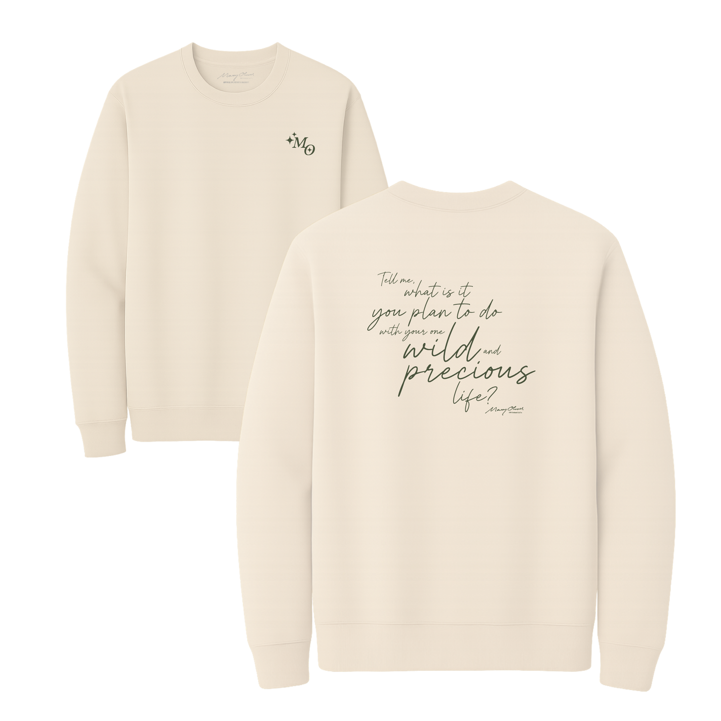 Mary Oliver One Wild and Precious Life Crewneck