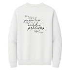 Mary Oliver One Wild and Precious Life Crewneck