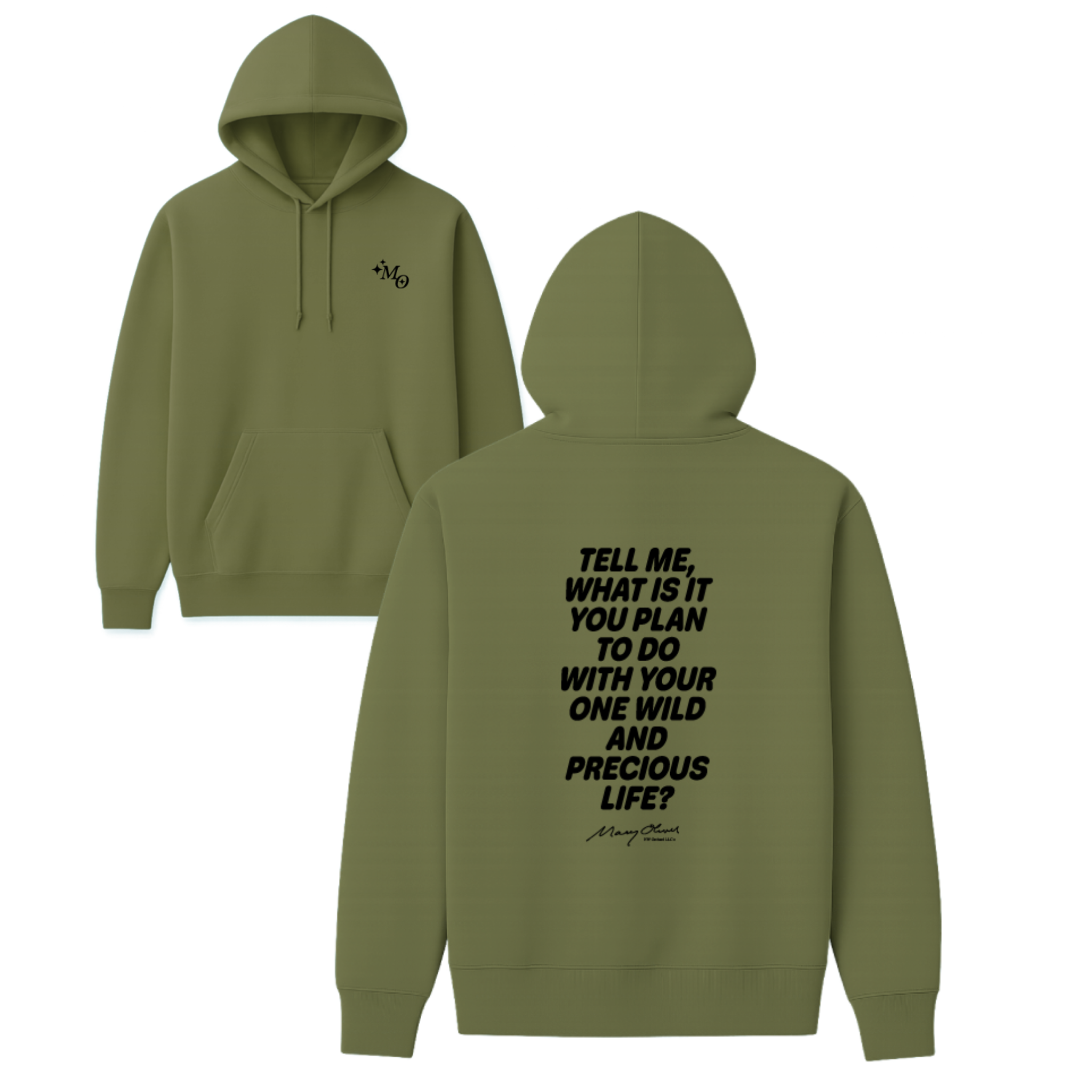Mary Oliver One Wild and Precious Life Hoodie