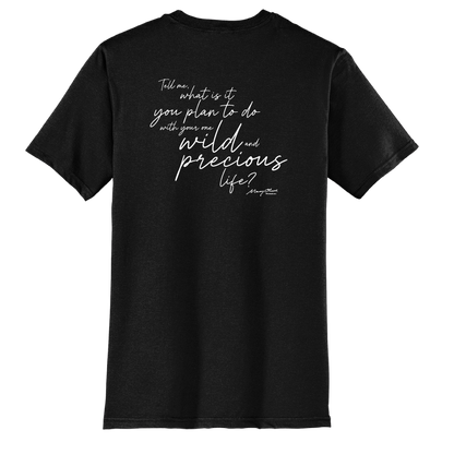Mary Oliver One Wild and Precious Life T-Shirt