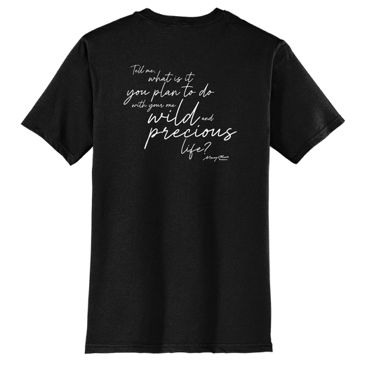Mary Oliver One Wild and Precious Life T-Shirt