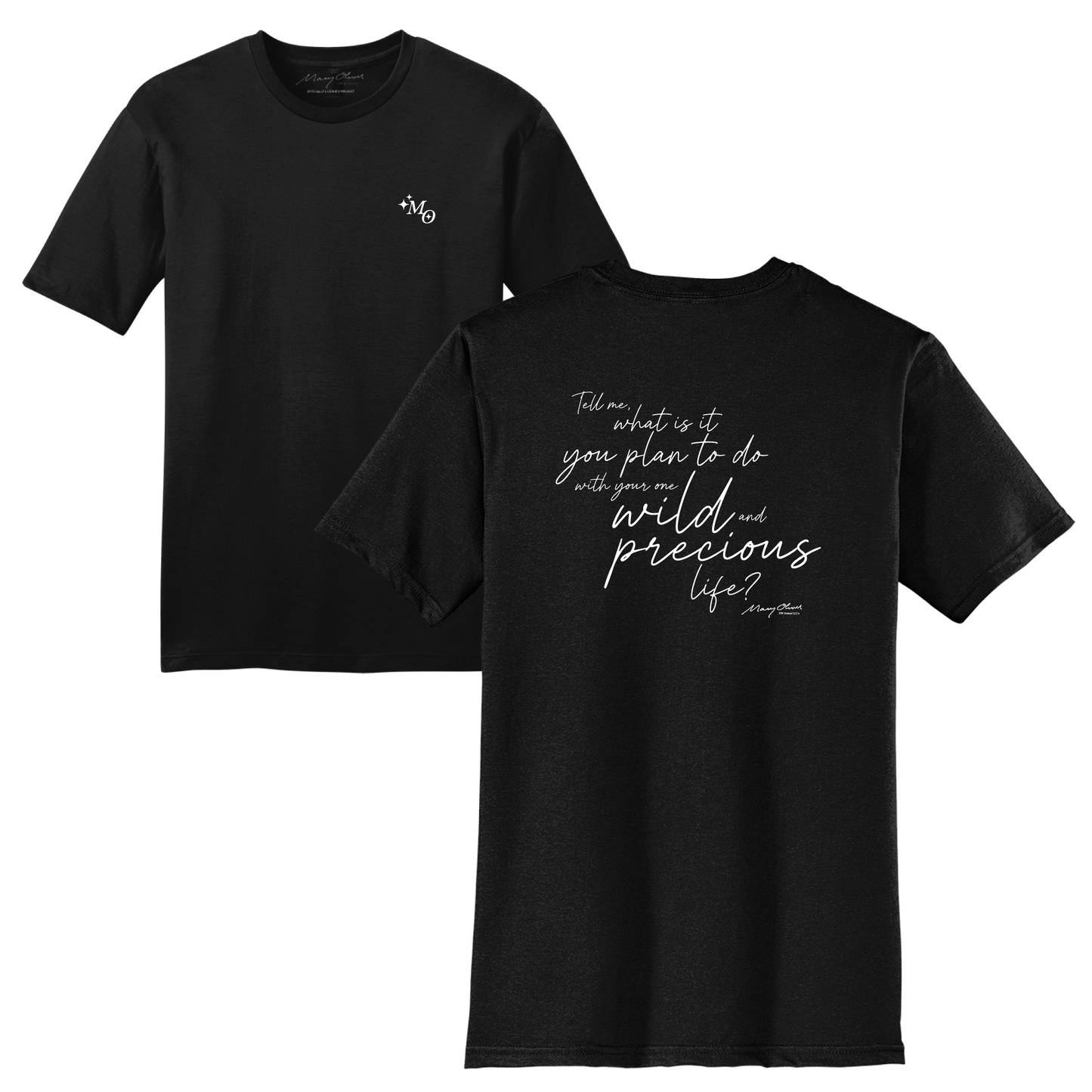 Mary Oliver One Wild and Precious Life T-Shirt