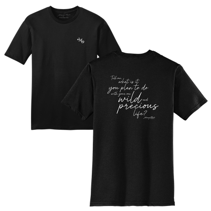 Mary Oliver One Wild and Precious Life T-Shirt