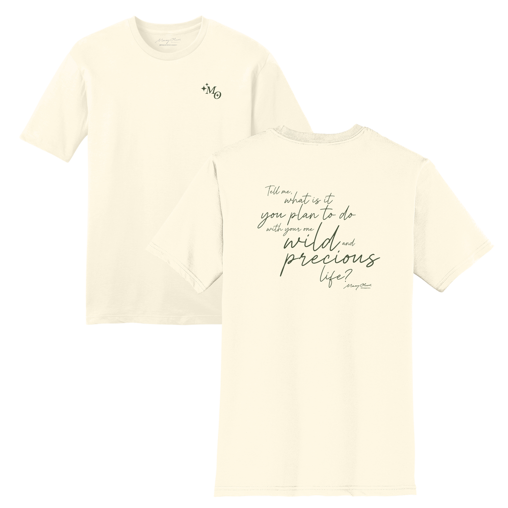 Mary Oliver One Wild and Precious Life T-Shirt