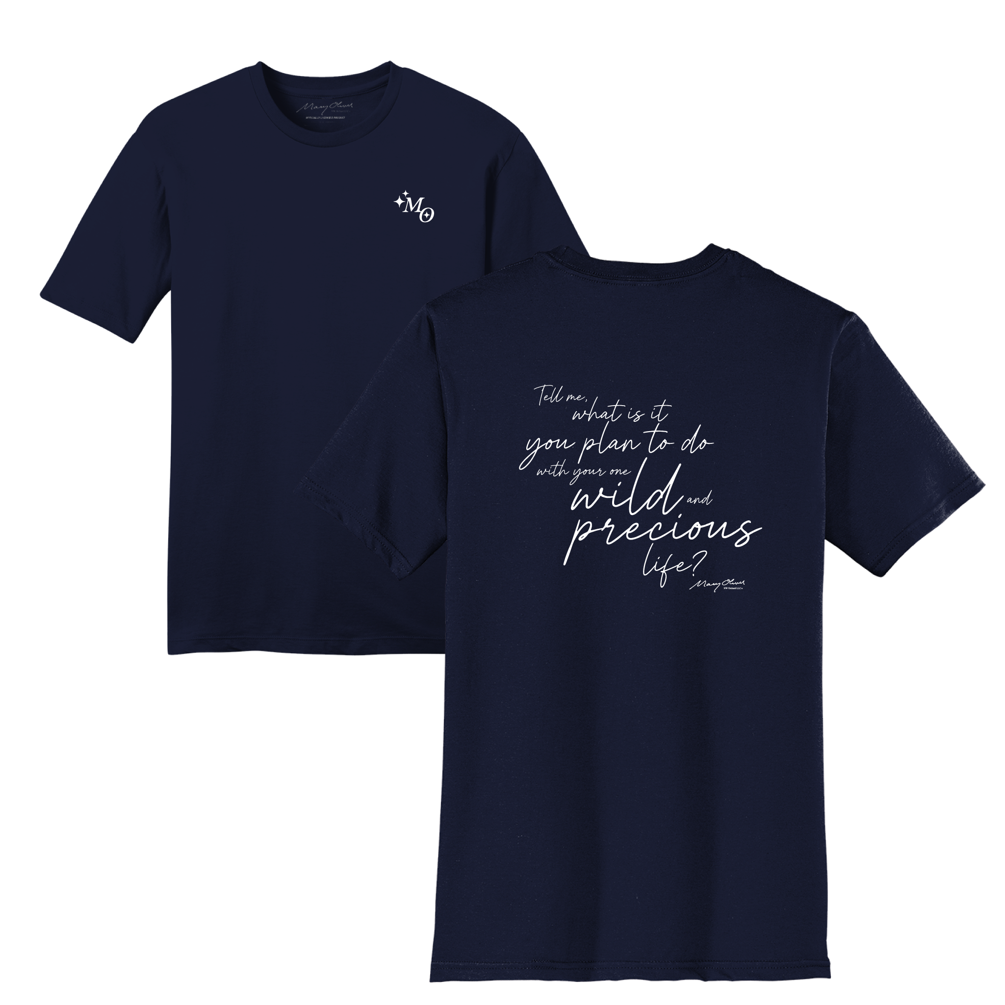 Mary Oliver One Wild and Precious Life T-Shirt