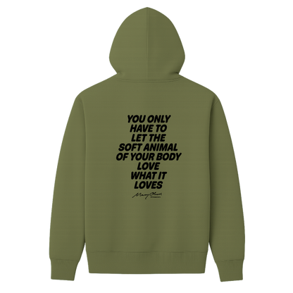 Mary Oliver Soft Animal of Your Body Hoodie